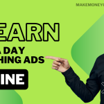 How to Earn Money by Watching Ads
